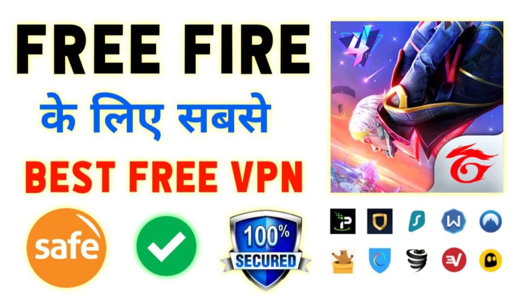 Free Fire के लिए Best Free VPN