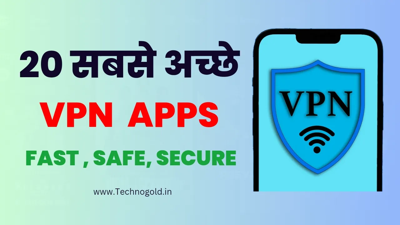 20 Best VPN Apps in India