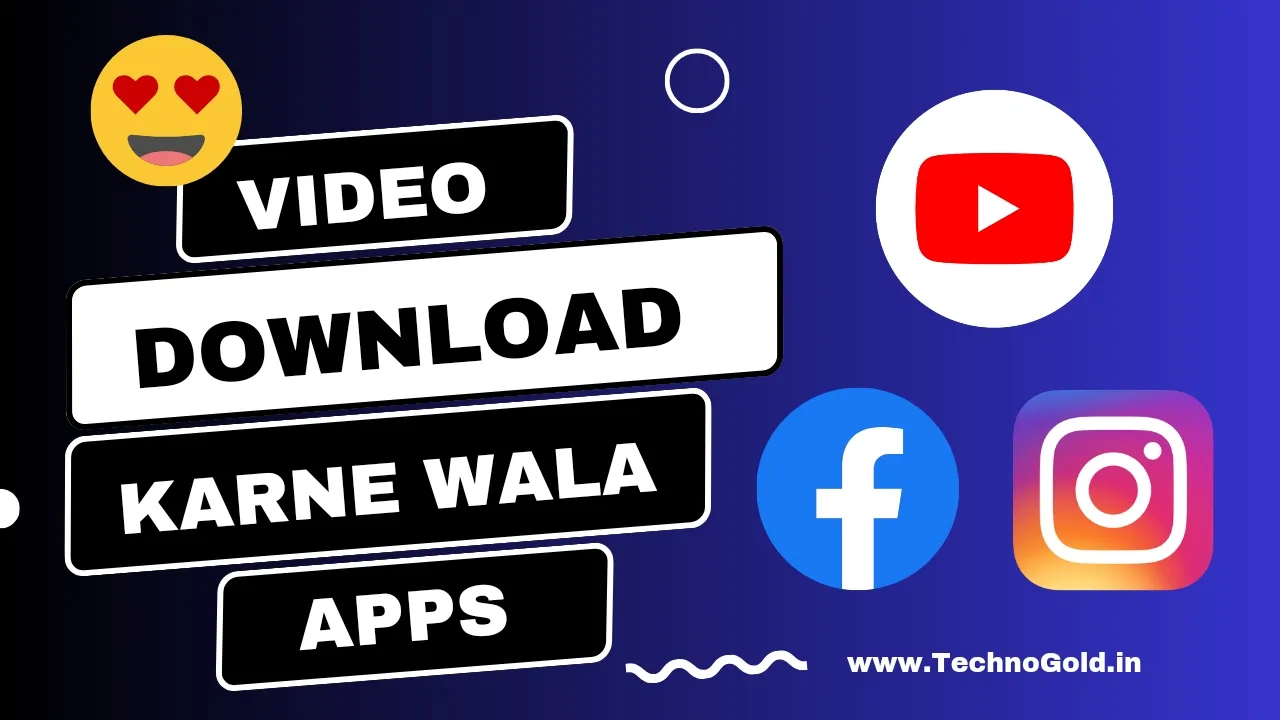 Best Video Download Karne Wala Apps
