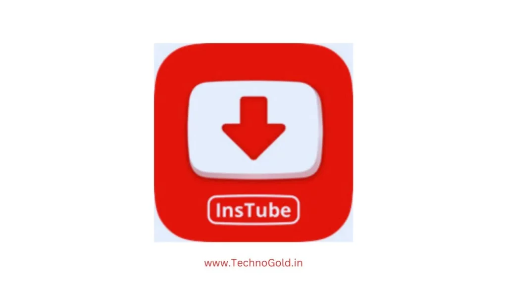 InsTube Video Download Karne Wala App